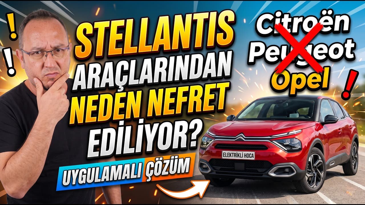 Stellantis Araçlarından Neden Nefret Ediliyor? | Sadece 30 TL'ye Arıza Çözümü! @ElektrikliHoca