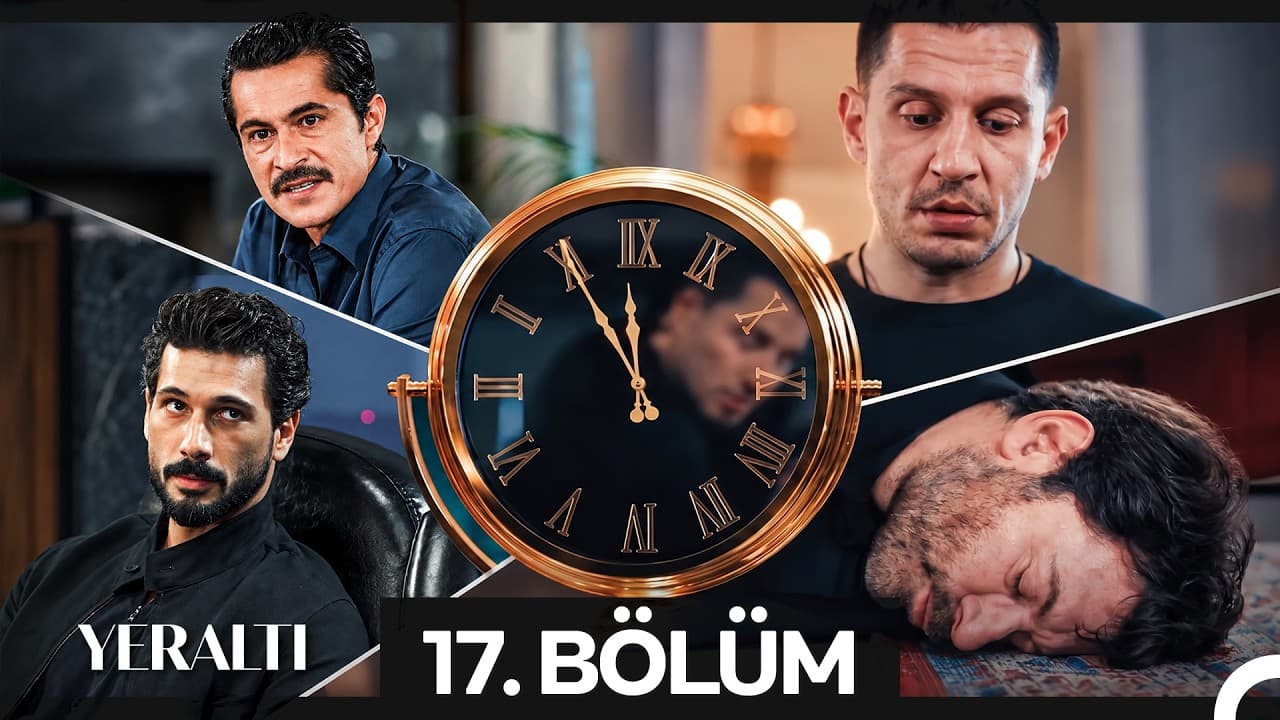 Yeraltı 17. Bölüm