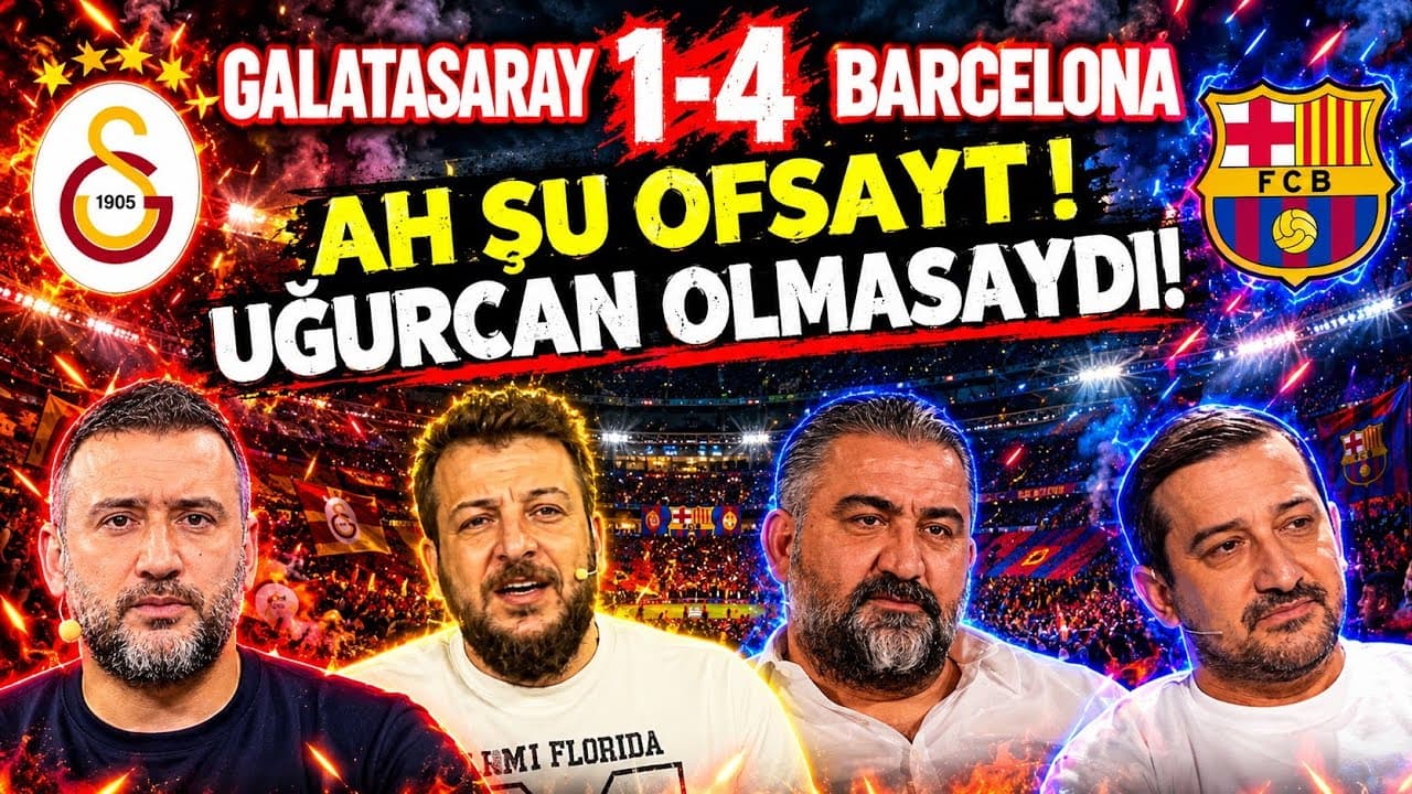 GALATASARAY 1-4 BARCELONA 🔥 MAÇ SONU ANALİZ VE YORUMLAR ⚽ FUTBOL YORUMLARI