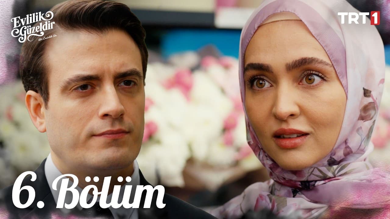 Evlilik Güzeldir 6. Bölüm @trt1
